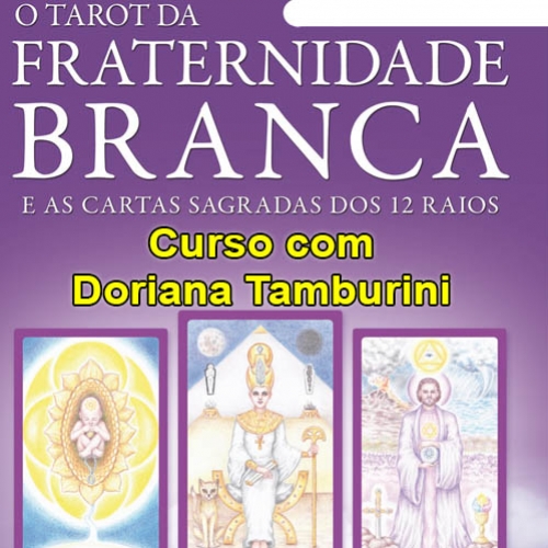 Tarot da Fraternidade Branca e as 12 cartas Sagradas dos 12 Raios