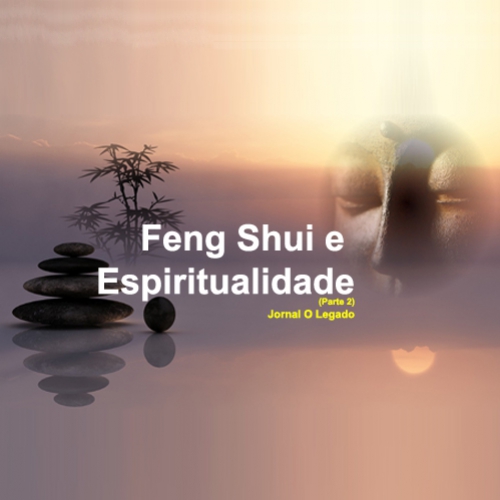 Feng Shui e Espiritualidade
